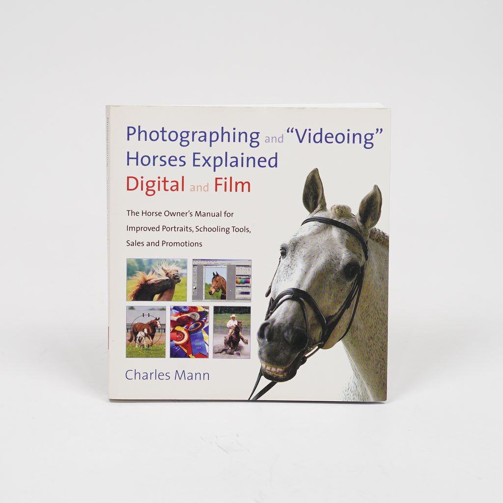 Bok "Photographing & Videoing Horses" | Charles Mann